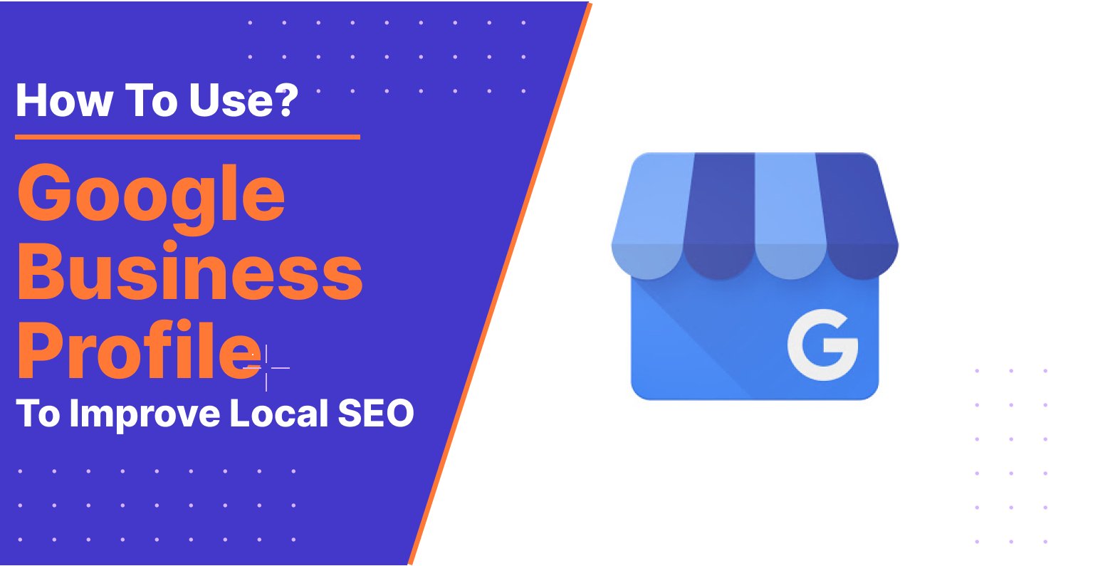 How to use GBP to increase SEO