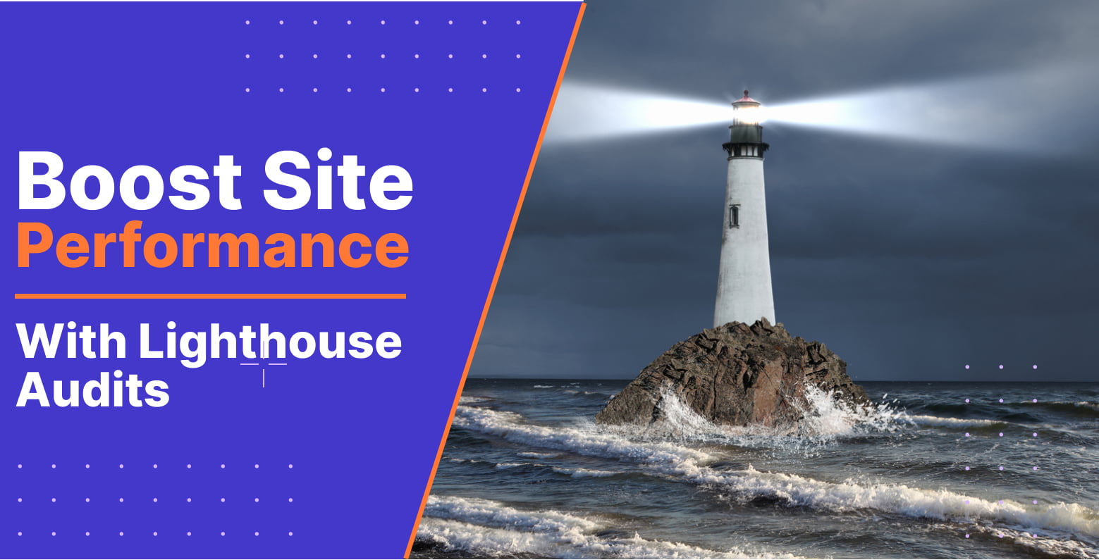 Boost site performance with lighthouse