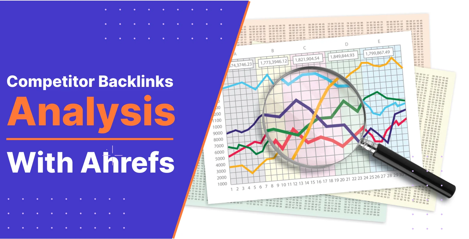Competitor Backlinks Analysis with ahrefs