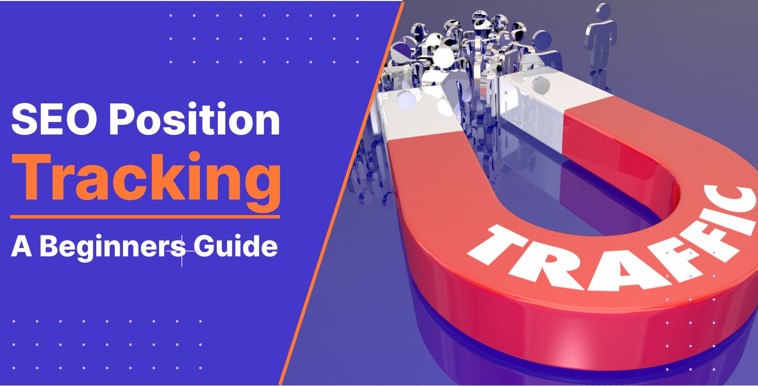 Seo guide for position tracking