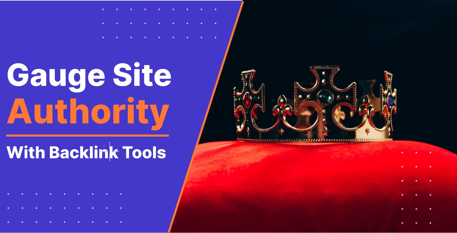 Site Authority With Backlink tools