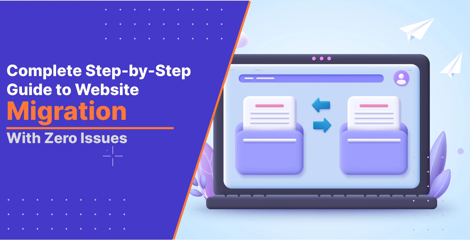 complete guide to website migration with zero issues