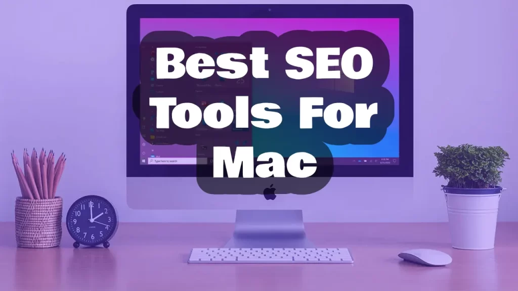 best seo tools for mac